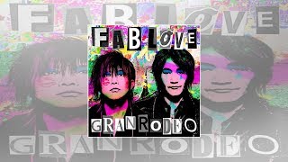 GRANRODEO 8thアルバム『FAB LOVE』の全貌公開！ 初の海外でレコーディングされた楽曲も