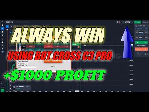 Always Win Using Bot Cross C3 Pro - +$1000 Profit on Quotex - Best Bot Trading