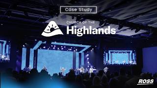Church of the Highlands: building a connected worship production envir