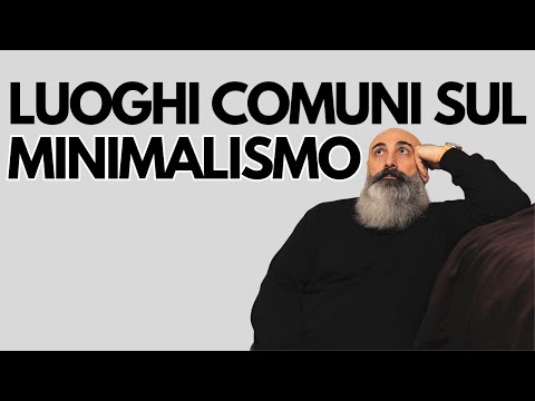 La verità sul minimalismo: sfatiamo i luoghi comuni