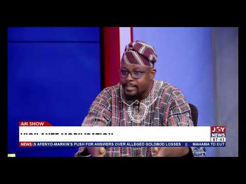 Vigilante mobilisation: We don’t unleashing violence; we only act in retaliation  - Mohammed.