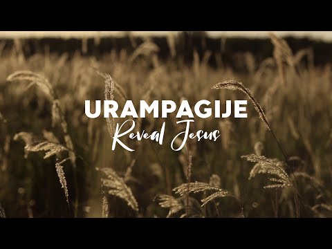 Urampagije - Reveal Jesus (Lyrics Video)