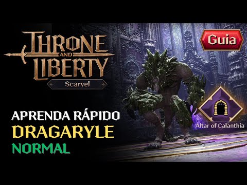 DRAGARYLE NORMAL - QUICK RAID GUIDE (ALTAR OF CALANTHIA) | THRONE AND LIBERTY