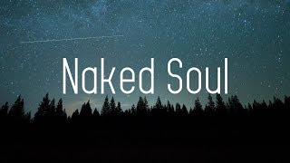 Nurko x Cherney x Elle Vee - Naked Soul (Lyrics)