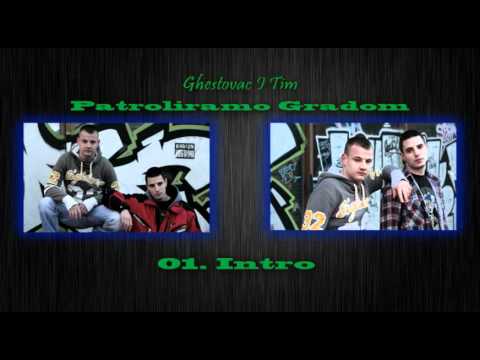 Ghestovac I Tim - Intro (Povezano_NE)