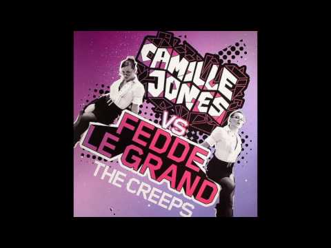 Camille Jones vs Fedde Le Grand - The Creeps (Vandalism Remix)