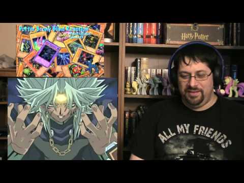 PotterBrony Blind Reaction Yugioh Abridged Episode 58