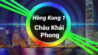 Hồng Kong 1 Chuyện Tình Lướt Qua.Châu Khải Phong (cover)