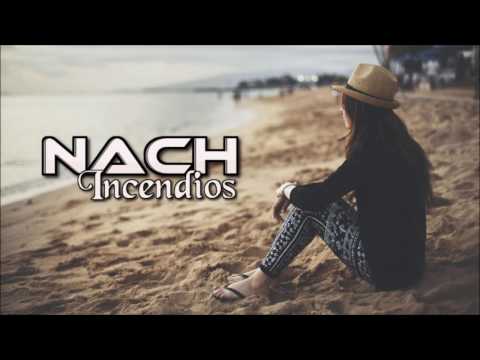 NACH - Incendios feat. Conchita (Letra)