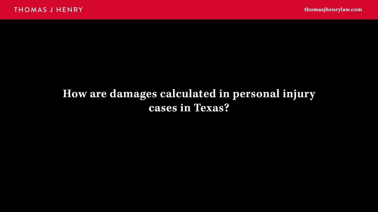 How Are Damages Calculated in Personal Injury Cases in Texas?