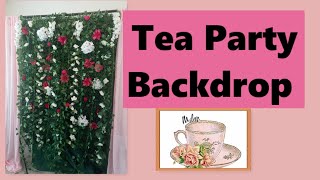 How to make a backdrop / Tea Party