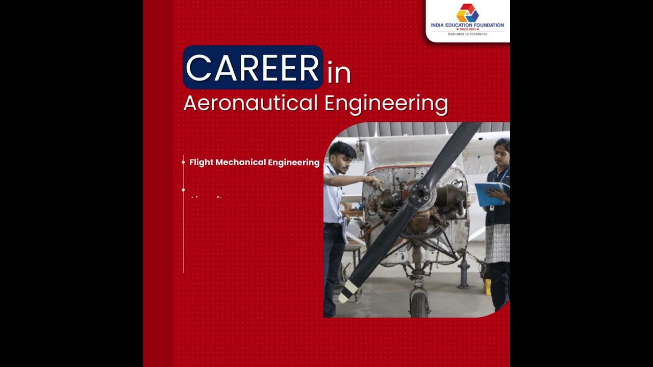 ||INDIA EDUCATION FOUNDATION|| ✨contact us for best aeronautical engineering of India🧑‍🎓#engineering