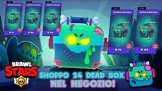 SHOPPO 24 DEAD BOX NEL NEGOZIO! Brawl Stars - Gameplay ITA-(By Mario Yt 05)
