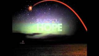 the blackout - no more waiting HOPE