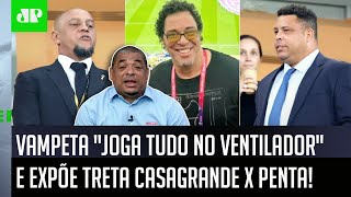 ‘Os caras do penta estão pu*** com o Casagrande porque…’; Vampeta abre jogo na Copa