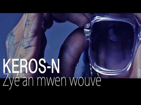 Keros-n - Zyé an mwen wouvè (JUTSU) (OCT 2014)