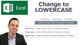 Change Text to Lowercase or Uppercase in Excel (or First Letter Capitalized!)