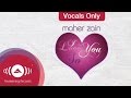Maher Zain - I Love you so | Vocals Only (Lyrics ...