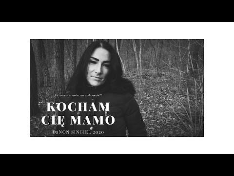 DaNON - Kocham Cię Mamo [ Video 2020 ]
