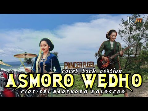 ASMORO WEDHO – Versi Rock Modern