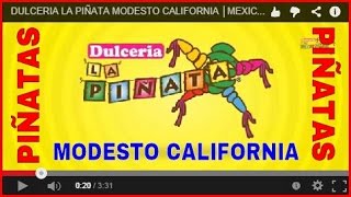 preview picture of video 'DULCERIA LA PIÑATA MODESTO CALIFORNIA │MEXICAN CANDIES LA PINATA'