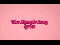 The Mangle Song Lyrics