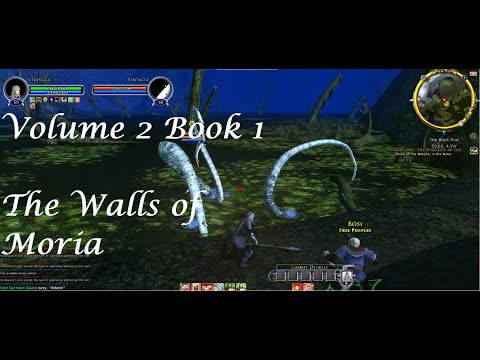 LOTRO Volume 2 Book 1 The Walls of Moria