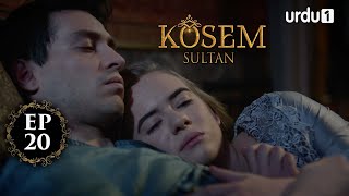 Kosem Sultan  Episode 20  Turkish Drama  Urdu Dubb