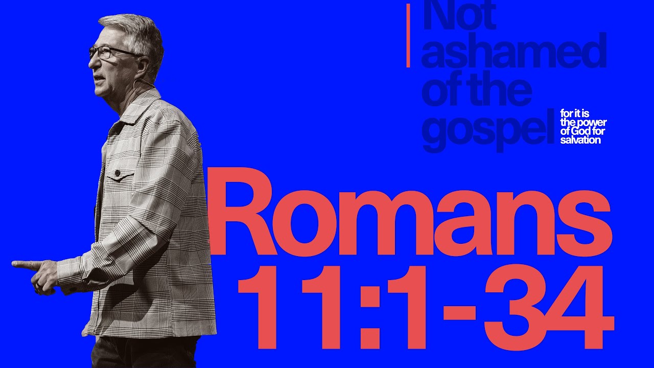 2.11.24 - Romans 11:1-34