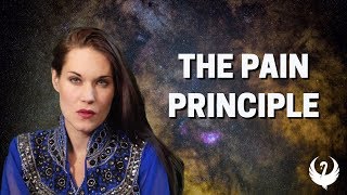 The Pain Principle - Teal Swan -