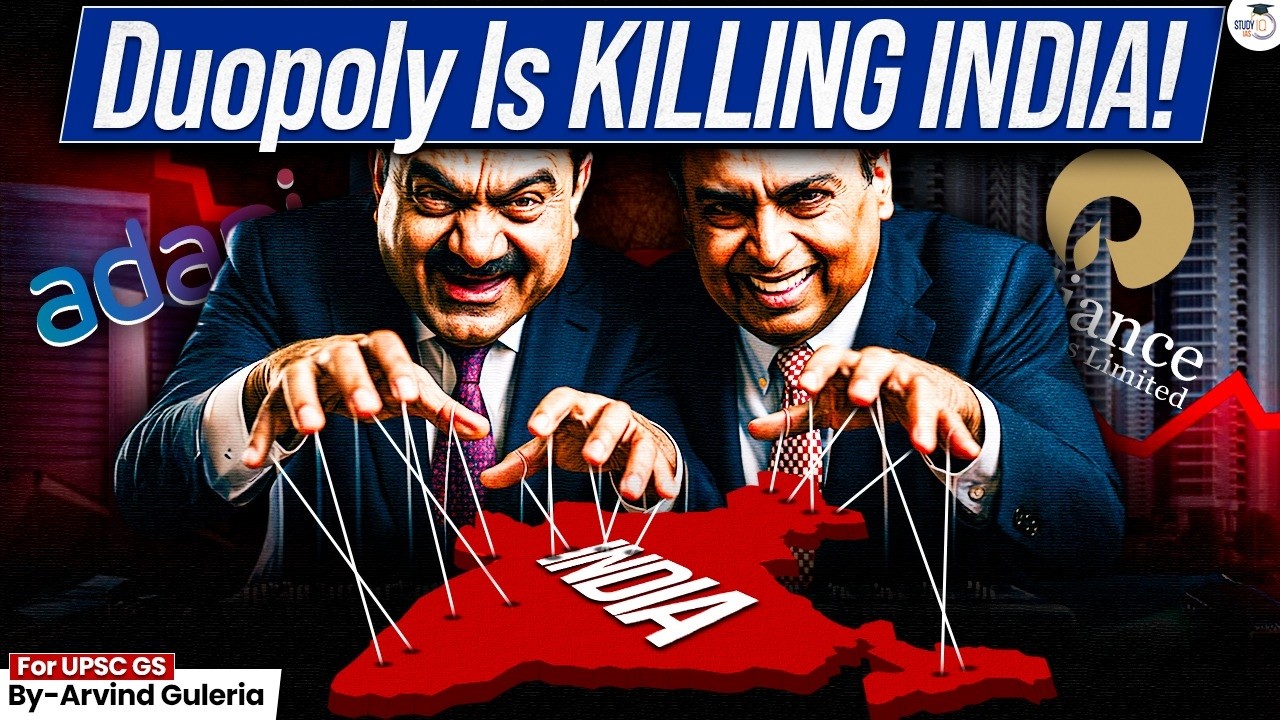 India’s Duopoly Problem: How Two Giants Control the Market? | Complete Economic Analysis | StudyIQ