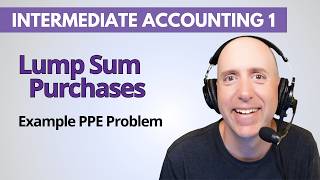 IFA50 – Lump-Sum Purchases of PPE – Intermediate Accounting Basket Purchases