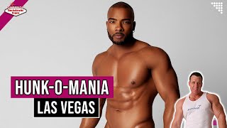 🥳 Hunk-O-Mania Las Vegas