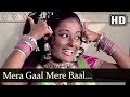 Mera Gaal Mere Baal HD Naatak Song Vijay Arora Moushumi Chatterjee Asha Bhosle