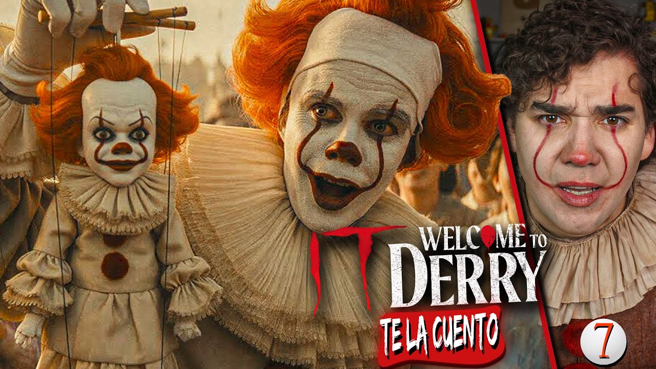 IT: Welcome to Derry / Capitulo 7 / Te la Cuento