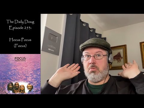 Classical Composer Reacts to Hocus Pocus (Focus) | The Daily Doug (Episode 253)
