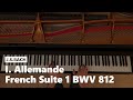 I. Allemande from French Suite No.1 in D minor BWV 812 by J.S. Bach