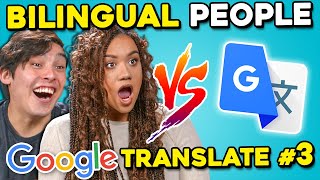 Bilingual People Vs. Google Translate (Spanish Edition)