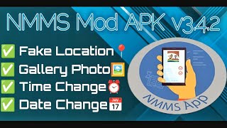 NMMS mod apk attendance fake location gallery photo upload update latest version 3.4.2 #nmms #narega