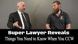 Top Defense Attorney Reveals the Most Important Things You Need to Know When You Conceal Carry