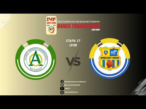 Liga Nationala de Baschet Feminin BT 25/26- CS Agronomia București vs FCC Baschet UAV Arad
