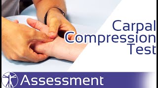 Carpal Compression Test | Carpal Tunnel Syndrome
