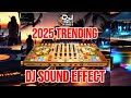 DJ SOUND EFFECTS 2025 DJ Puffy Sound FX 2025 MOST DJ SOUND FX 2025 DJ DROP 2025 DJ JINGLE