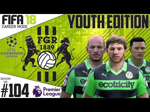 Fifa 18 Career Mode  - Youth Edition - Forest Green Rovers - EP 104