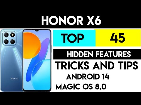 Honor X6 Ultimate Guide: 30+ Tips, Tricks & Hidden Features