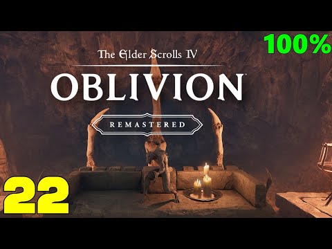 Oblivion Remastered Master 100% Walkthrough Part 22 (All Collectibles)