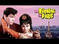 An Evening In Paris Full Movie | Sharmila Tagore | Shammi Kapoor | Superhit Hindi Movie DEFAULT Thumbnail