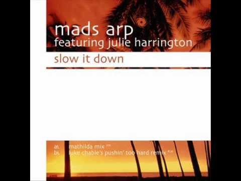 Mads Arp ft Julie Harrington - Slow It Down (Warren Clarke Mix)
