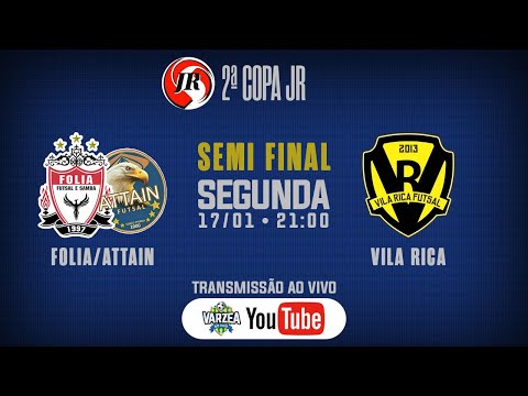 Folia FS/Attain FS x Vila Rica FS • Semi Final • 2ª Copa JR