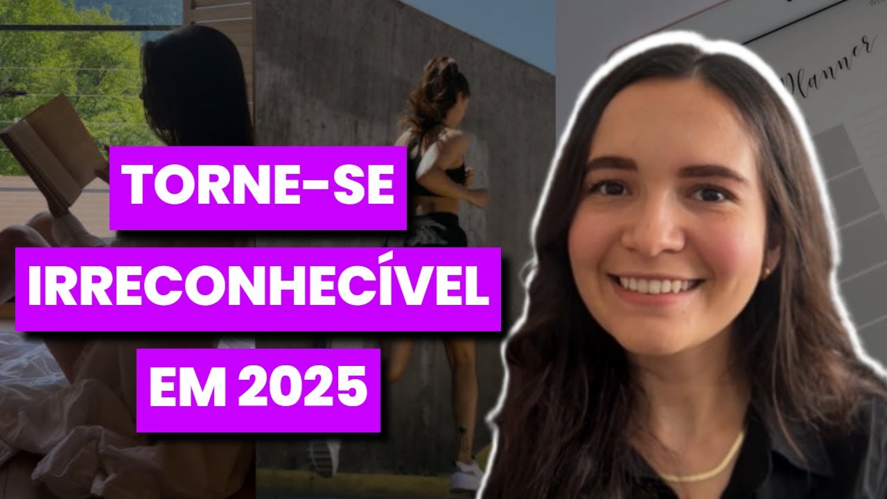 Como planejar 2025 (rotinas, hábitos e metas) 🧠